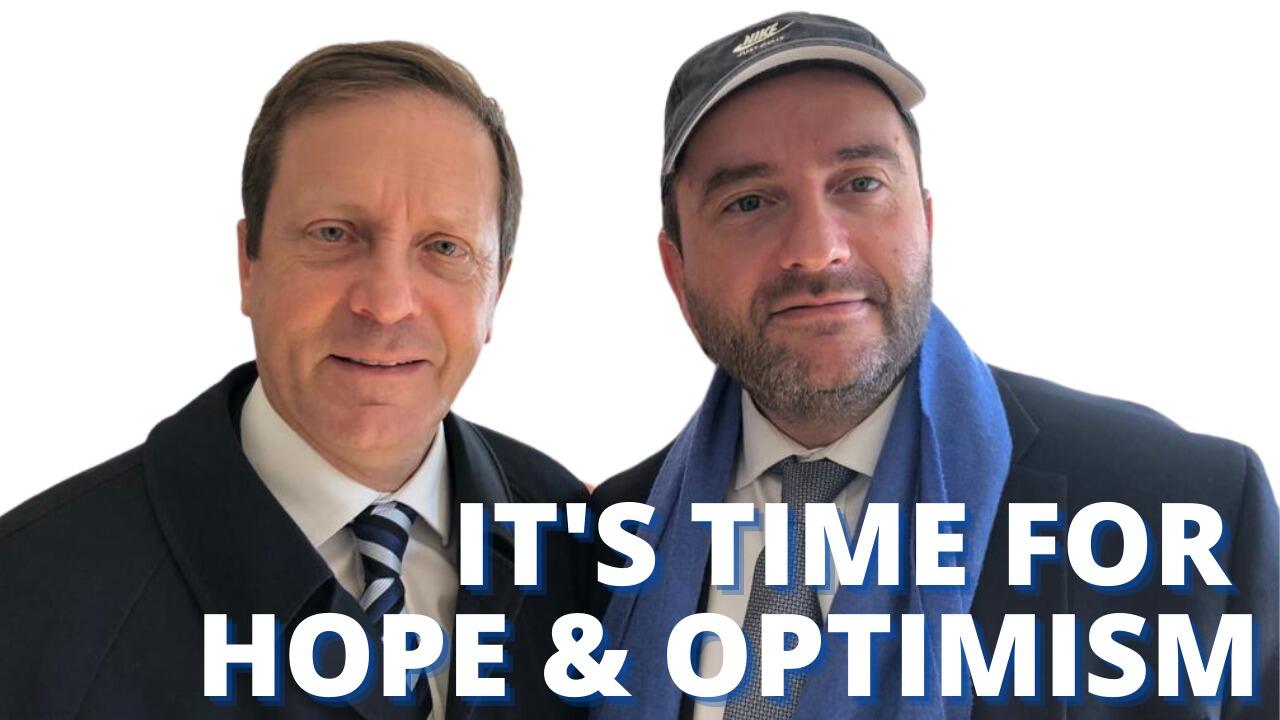 IT’S TIME FOR HOPE & OPTIMISM (PODCAST)