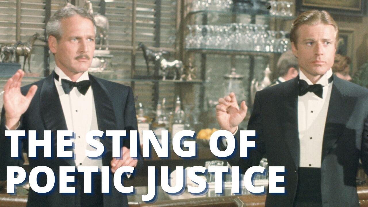 THE STING OF POETIC JUSTICE