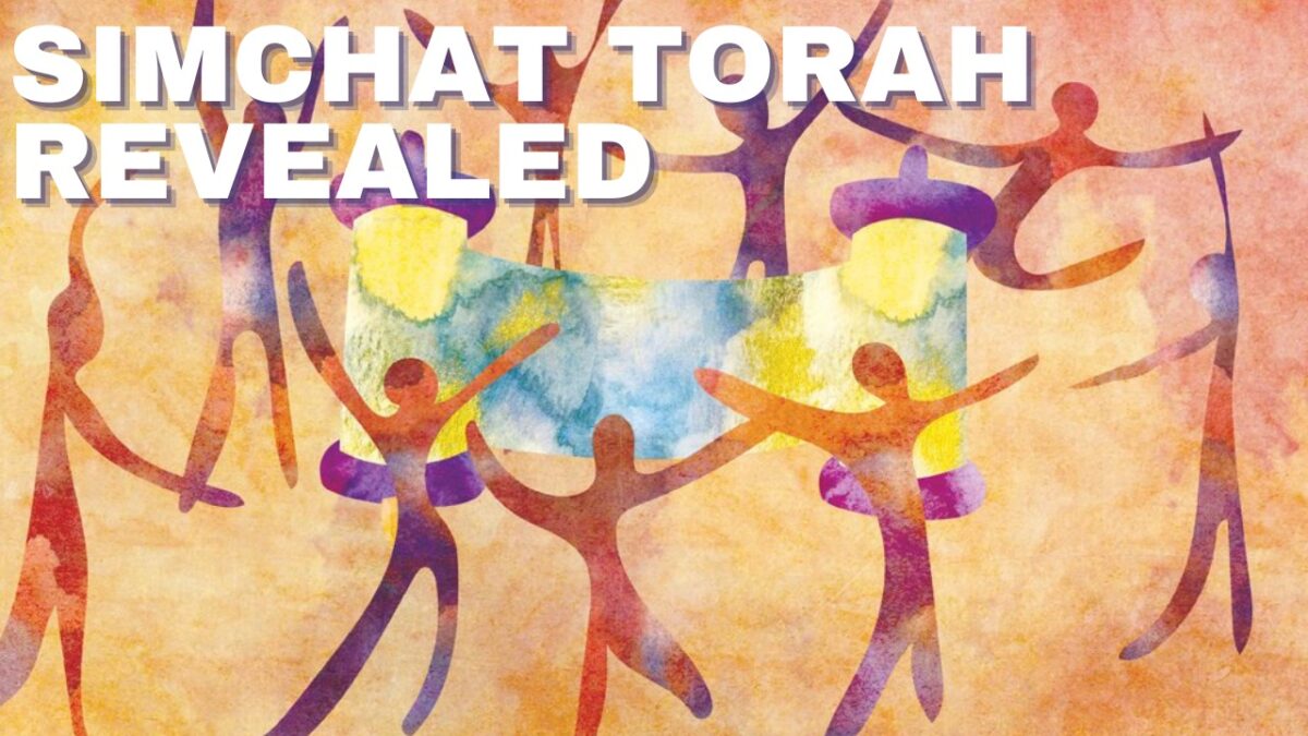 SIMCHAT TORAH REVEALED